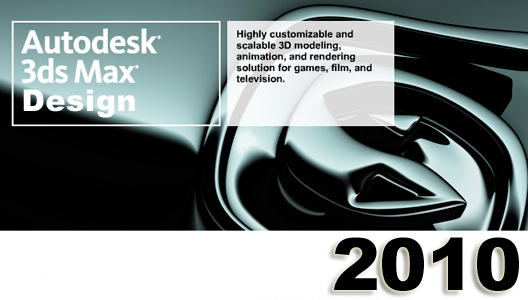 Autodesk 3ds Max Design 2010 v12.0 x32.x64