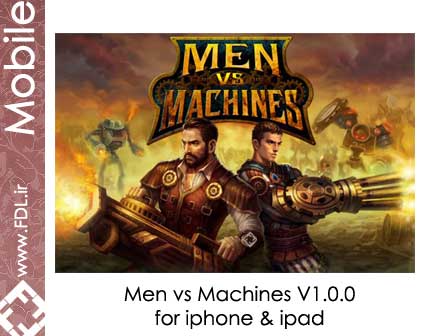 Man Vs. Machines 1.0.0 for iPhone and iPad - بازی آیفون جنگ انسان بر علیه ربات ها برای آیفون و آیپد