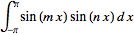 int_(-pi)^pisin(mx)sin(nx)dx