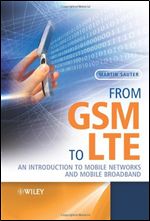 ازGSM تا LTE: مقدمه ای بر شبکه‌های تلفن همراه و پهن باند موبایل 