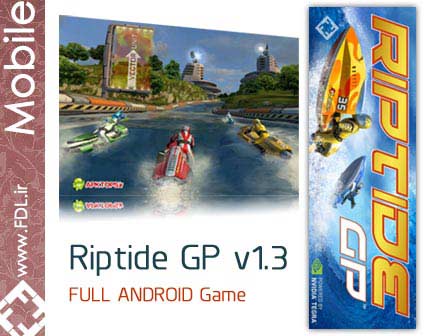 Riptide GP 1.3 FULL Android Game - بازی اندروید مسابقات آبی حت اسکی