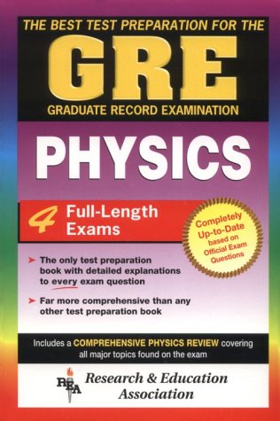 GRE Physics (REA) - The Best Test Prep for the GRE