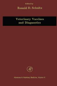 Veterinary Vaccines and Diagnostics Volume 41