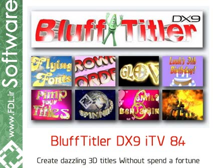 BluffTitler DX9 iTV 8.4 - دانلود نرم افزار ساخت متن سه بعدی