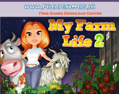 my farm life 2 مدیریت مزرعه در بازی بسیار سرگرم کننده My Farm Life 2