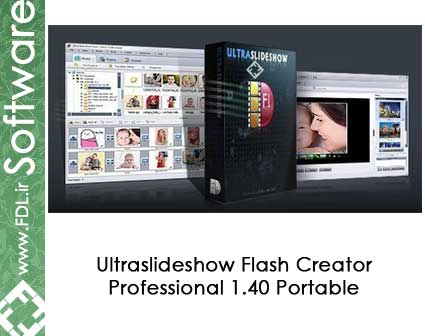 Ultraslideshow Flash Creator Professional 1.40 Portable - نرم افزار ساخت اسلاید شو فلش
