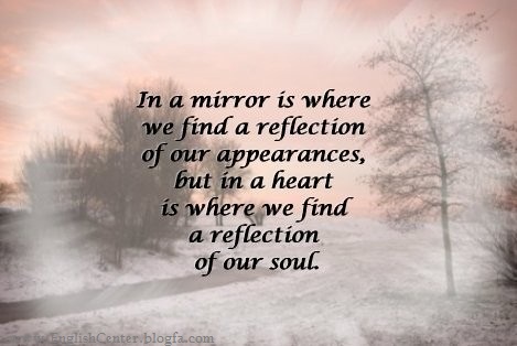 reflection of our soul