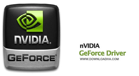 nVIDIA GeForce Driver آخرین درایور کارت های گرافیک انویدیا nVIDIA GeForce Driver v337.88 WHQL